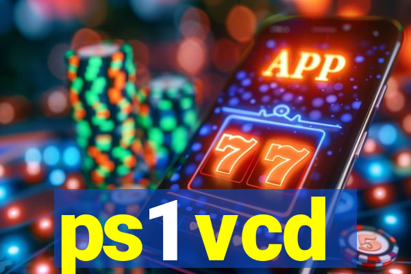 ps1 vcd